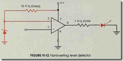 FIGURE 11-12 Noninverting level detector