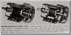 HIGHER  MANUFAC TURING COST of  energy-efficient  motor  (left) compared  to standard