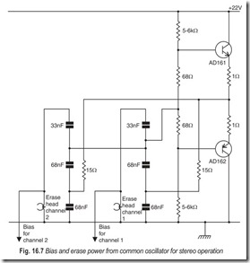 Fig. 16.7 Bias and erase power from common oscillator for stereo operation