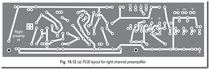 Fig. 19.12 (a) PCB layout for right channel preamplifier