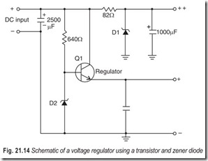 Fig. 21.14 Schematic of a voltage regulator using a transistor and zener diode