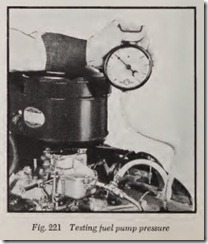 Fig. 221 Testing fuel pump pressure
