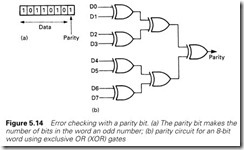 Figure 5.14 Error checking with a parity bit. (a) The parity bit makes the   number of bits in the word an odd number; (b) parity circuit for an 8-bit