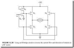 FIGURE 12.20           Using an H-bridge circuit to reverse the current flow and direction of rotation in   a DC motor.