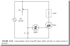 FIGURE  12.26           Lamp  dimmer  circuit  using  RC  phase  shifter  and  diac  to  control  current  in   the load.